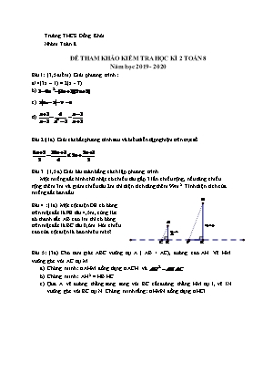 Đề tham khảo thi học kì 2 môn Toán Lớp 8 - Năm học 2019-2020 - Trường THCS Đồng Khởi
